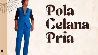 POLA CELANA || untuk pria no 34