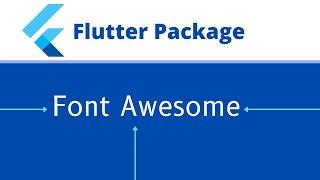 Flutter Font Awesome Icon | Flutter Package