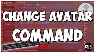 [NEW] - How to make a CHANGE AVATAR COMMAND for your discord bot! || Discord.js V14