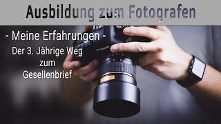 Ausbildung zum Fotografen | Meine Erfahrungen in den 3 Jahren