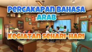 Kegiatan sehari-hari | Percakapan Bahasa Arab | Plotagon Story