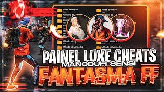 Saiu!  PAINEL LUXE CHEATS - SENSI FANTASMA FF ATUALIZADO - MANODUH SENSI para ANDROID E IPHONE 