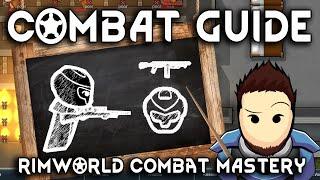 RimWorld Guide to Combat | Combat Basics for Beginners & Veterans [2024, 1.5+]