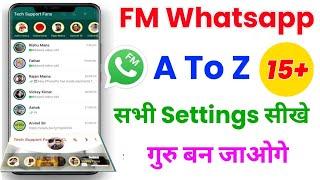 Fm Whatsapp Most Usefull Settings 2024 | Fm Whatsapp All Settings | Fm Whatsapp Settings 2024