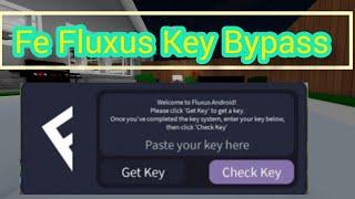 Fluxus Key Bypass *99% Working* Free Key ️ Bypass