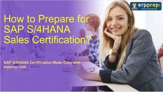 Best Way to Prepare for the SAP S/4HANA Sales (C_TS462_2021) Certification Exam