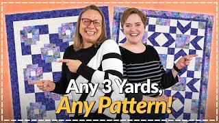 Mix and Match 3-Yard Quilts – Same Fabrics, Different Patterns!