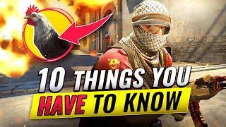 10 THINGS YOU HAVE TO KNOW In CS:GO