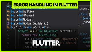 Error Handling in Flutter: Best Practices and Strategies