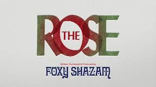 Foxy Shazam - The Rose