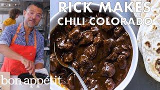 Rick Makes Chili Colorado (Stewed Pork in Chili Sauce) | From the Test Kitchen | Bon Appétit