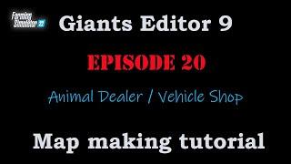 EP20: Placing the Animal Dealer and Vehicle Shop