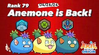Anemone is Back! Rank 79: Axie Infinity Origin Season 8 Epic Era Meta Top Rank