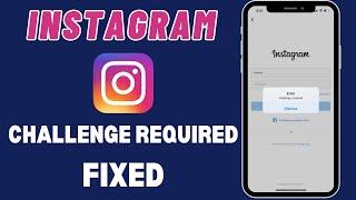 How to fix Instagram challenge required | iPhone - iPad iOS 17 | 2023