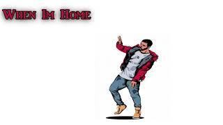 [Free] Drake Type Beat 2018 - When I'm Home | Prod. Da Wav |Trap Hip hop Instrumental