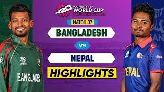 Match Highlights ICC T20 World Cup 2024 Match no 37 | Bangladesh vs Nepal | BAN v NEP | T20WC24