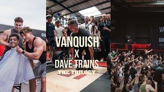 Vanquish X Dave Trains: The Trilogy. Buzz cuts, Tattoos + Bench PRs