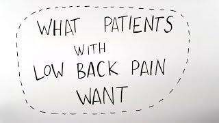 What patients with low back pain want