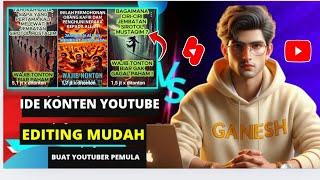 IDE KONTEN YOUTUBE FAKTA ISLAMI EDITING MUDAH COCOK BUAT PEMULA