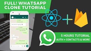 Full WhatsApp Clone!! with React Native (expo) and Firebase