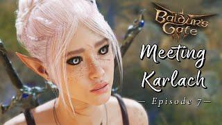 Meeting Karlach | Baldur's Gate 3 | Immersive Let's Play Episode 7