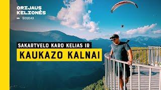 Sakartvelo karo kelias ir Kaukazo kalnai. Orijaus kelionės. S02E43.