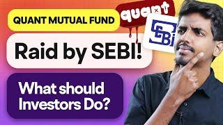 What Quant Mutual Fund Investors Need to Know | SEBI Raid | marketfeed