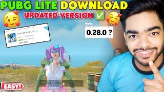 PUBG MOBILE LITE UPDATED VERSION DOWNLOAD  | HOW TO DOWNLOAD PUBG LITE LATEST VERSION 0.28.0 ?