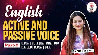 Part-2 Active and Passive Voice | English  | CUET | AMU B.Com | BA | BALLB | MBA Entrance | 2025-26