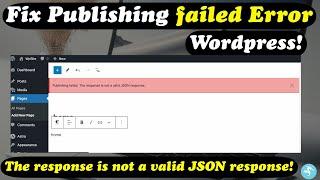 FIX Wordpress Publishing failed Error (The response is not a valid JSON response)  In Hindi