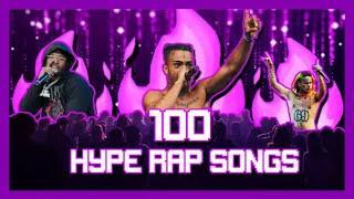 100 Hype Rap Songs!