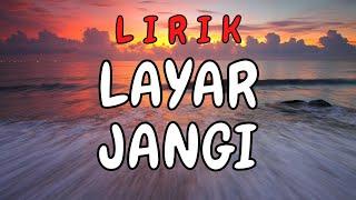 Lirik Lagu Sumbawa Layar Jangi