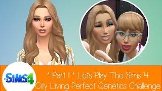 *Part 1* Lets Play The Sims 4 City Living Perfect Genetics Challenge - Big City Life