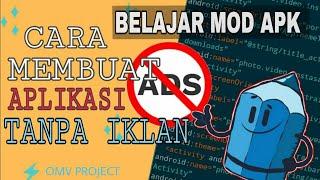 CARA MEMBUAT APLIKASI TANPA IKLAN - BELAJAR MOD APK