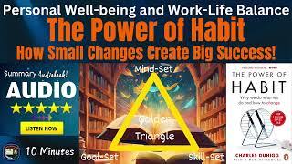 The Power of Habit: Why We Do What We Do in Life and Business" by Charles Duhigg Audiobook Summary