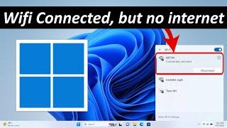 windows 11 wifi connected but no internet