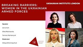 Breaking barriers: women in the Ukrainian Armed Forces