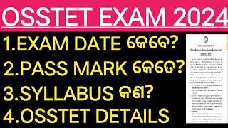 OSSTET PREPARATION 2024 EXAM DATE,SYLLABUS,PASS MARK, ELIGIBILITY CRITERIA |OSSTET EXAM 2024 DETAILS