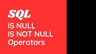 SQL IS NULL and IS NOT NULL operator | Oracle SQL fundamentals