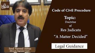 Doctrine of Res Judicata ( Matter Already Adjudicated ) Section 11 of Civil Procedure Code, 1908