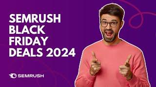 Semrush Black Friday Deal 2024  - Get FREE SEO Consultation Worth $300