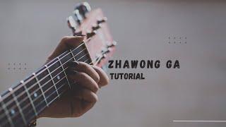 Zhawong Ga Tutorial | Guitar Tutorial