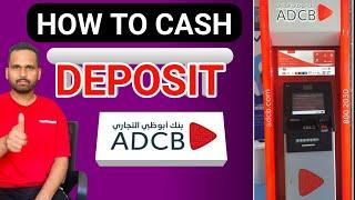 How to cash deposit money ADCB ATM in UAE 2024 | ADCB BANK ATM 
