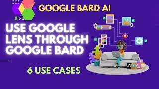 6 use cases on How to use Google Bard Image input feature and Google lens in PC #bard