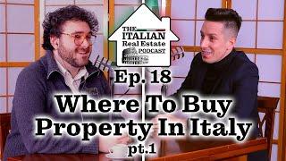 Where To Buy Property In Italy pt.1