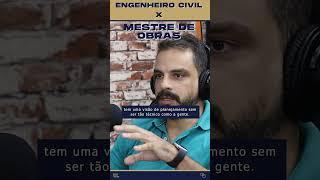 Mestre de obras recebe ordem do engenheiro civil na obra?