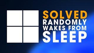 How to Fix Windows PC from Randomly Waking Up from Sleep