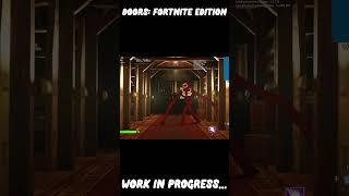 DOORS IN FORTNITE *Figure fullscreen* (WORK IN PROGRESS)