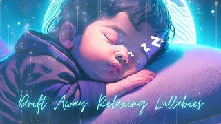 The Right Music for Babies Soothing Lullabies for Baby's Sweet Dreams: Relaxing Music for Sleep #92