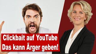 Clickbait auf YouTube - Verboten? Kann YouTube dafür Deinen Kanal dichtmachen? Alle Infos!